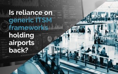 Why do airport IT teams still rely on generic IT service management frameworks?